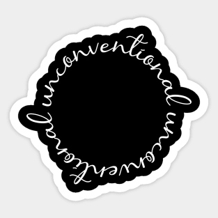 unconventional Sticker